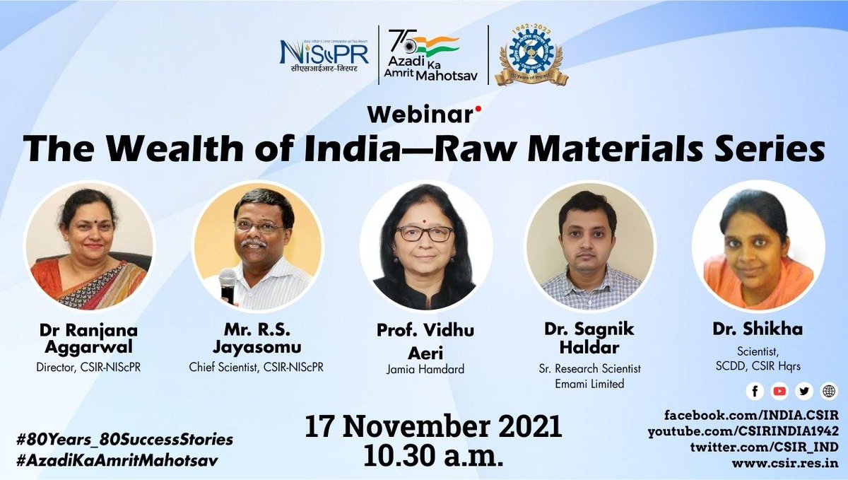 CSIR_IND's tweet photo. 📢Next in the #AzadiKaAmritMahotsav & #CSIRat80 #Webinar Series, we bring to you a discussion on CSIR-NIScPR's encyclopedic publication 'The Wealth of India'
Join us: https://t.co/75mQ3604Fu
📅17 Nov 2021 | 10.30 a.m.
@DrJitendraSingh @Shekhar_Mande @Ranjana_23 @somu1964 https://t.co/IgUTJ3V7vq