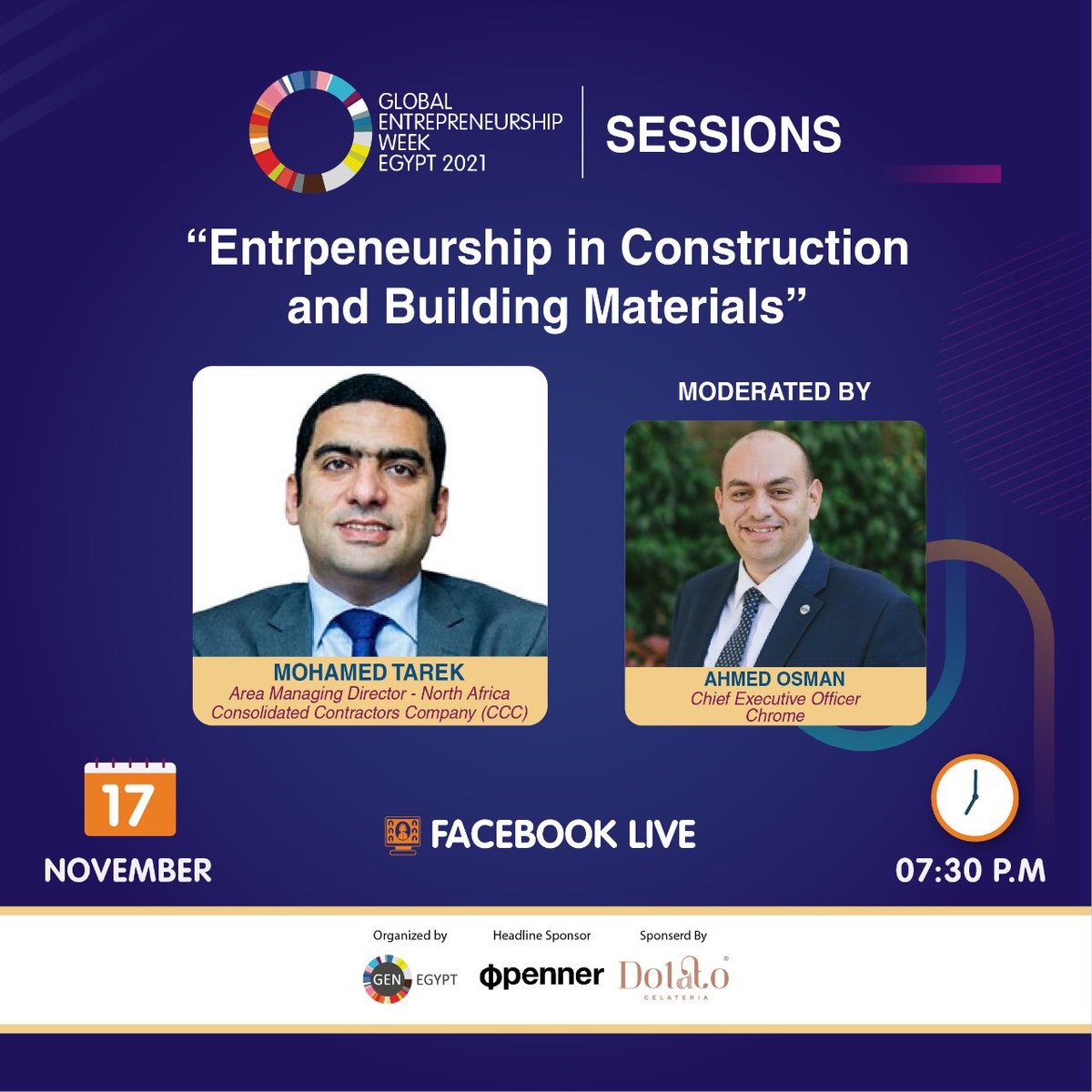 Join us tomorrow, at 7:30 pm, live on our Facebook page with "Entrepreneurship in Construction and Building Materials" session with Mr. Mohamed Tarek, Area Manging Director for North Africa, CCC and moderated by Eng. <a href="/ahmedmohosman/">Ahmed Osman</a>, CEO of Chrome. Stay tuned! 
#GEW2021 #GEWEgypt