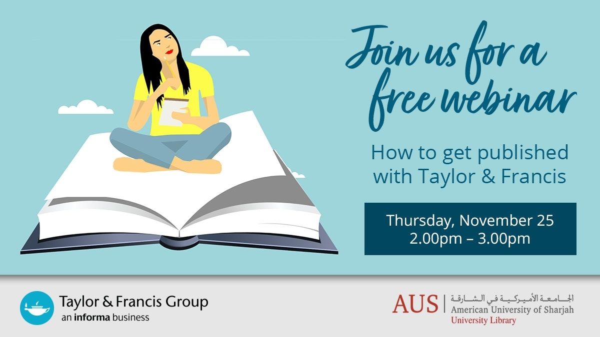 The library welcomes 2 powerhouse publishers for our online workshops next week. Faculty or graduate student interested in publishing your recent research, you won’t want to miss these!

Online registration required library.aus.edu/upcoming-events

#auslibrary #elsevier #tandfonline