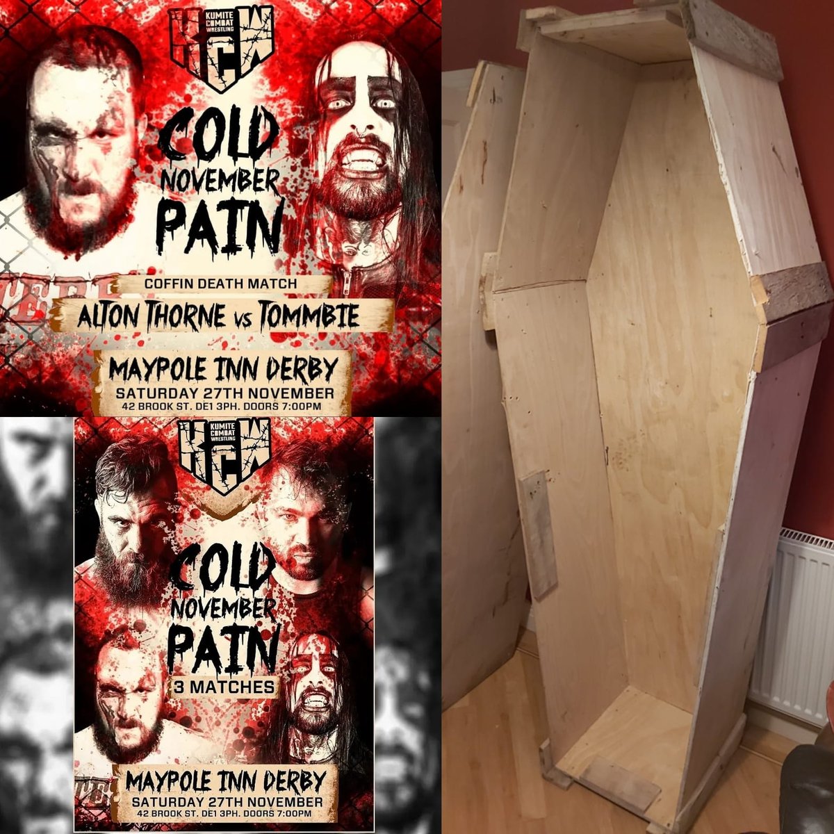 We got the coffin made
but who will be laid to rest?!
Alton Thorne excepted the challenge from Tommbie, now these sick and twisted individuals are set to face off on 27th November in a
NO RING COFFIN DEATHMATCH!!!
Get your tickets today cos we are about to SELL OUT!