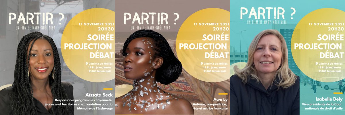 DACP_'s tweet photo. Nous avons le plaisir de recevoir @AwaLy, @SeckAstel et Isabelle Dely à la projection-débat autour de notre documentaire @PARTIR_LE_FILM ce mercredi 17 novembre à 20h30 au @MeliesCinema ! Nous vous attendons nombreux ! https://t.co/q3CUWcIQ6W