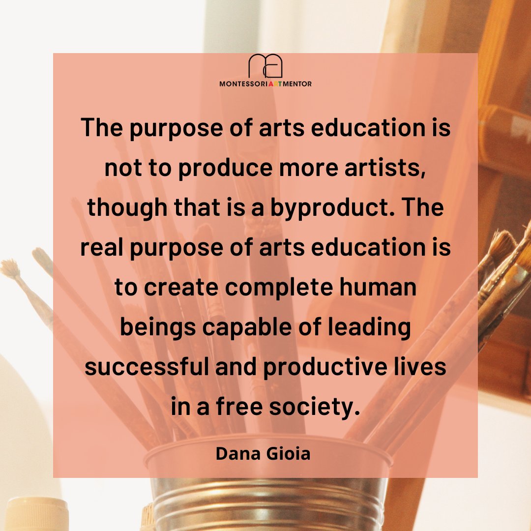 Montessori Art Mentor on Twitter ""The purpose of arts education is