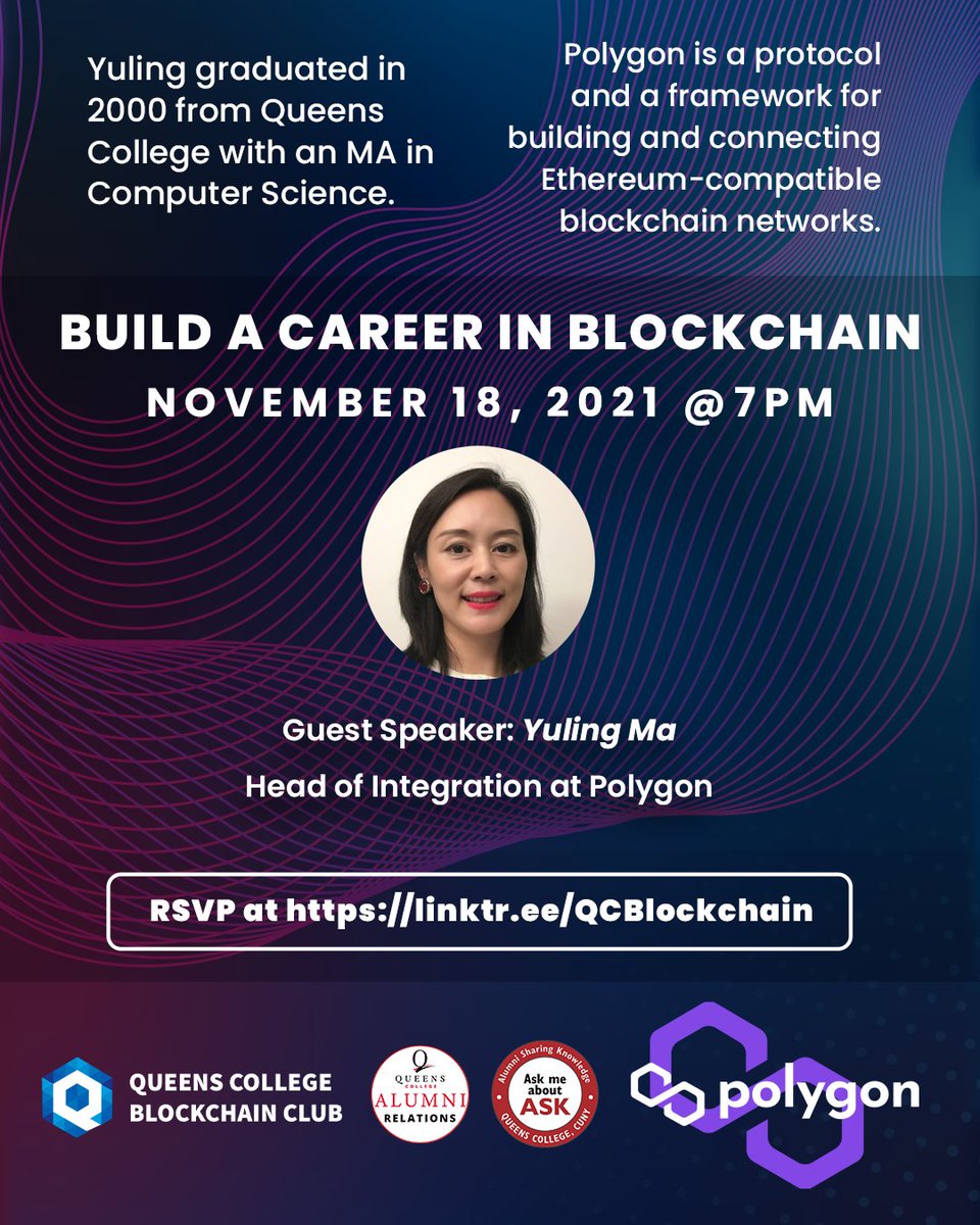QCToday's tweet photo. Build A Career in Blockchain 
11/18, 7 pm
RSVP: https://t.co/kbk3gxMcz6

The QC Blockchain Club will be joined by Yuling Ma 00', an alumna who works at Polygon. She will be speaking about the topic &amp; answering any questions students &amp; faculty may have. https://t.co/28YD6N2ACq