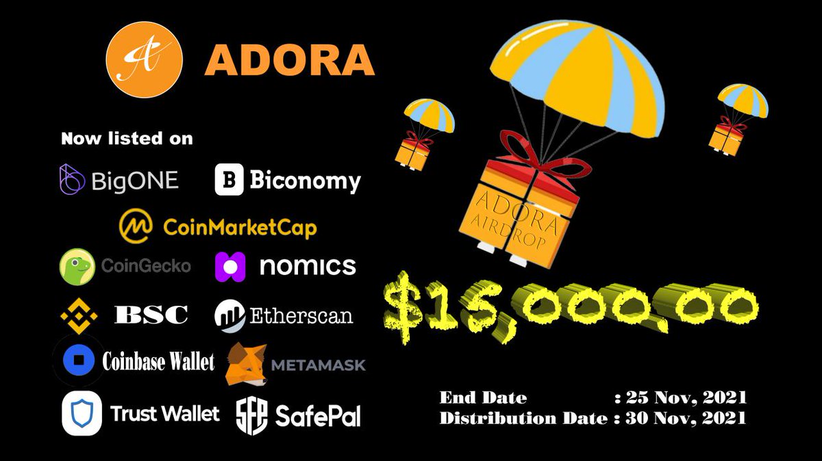 🚀 Airdrop: ADORA
💰 Value: $2 - $25 worth $ARA
👥 Referral: $ 100 worth $ARA

🎁 Join now : t.me/AdoraAirdropbo…

📊 Exchange: CoinmarketCap , BigOne, Biconomy, CoinGecKo ....
📅 End Date: 25 November, 2021
🏦 Distribution Date: 30 November, 2021
