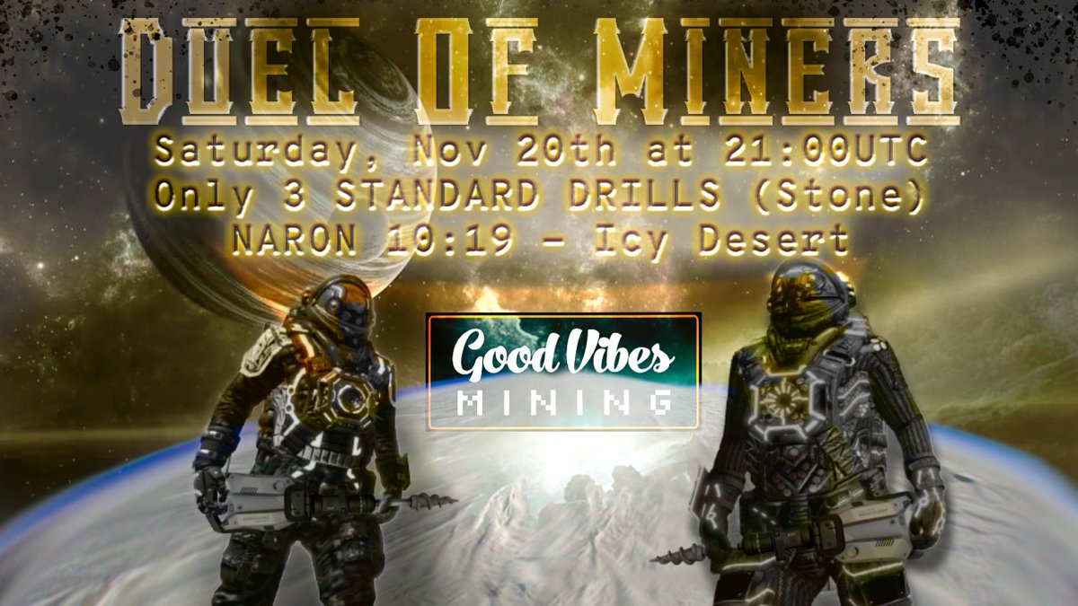 Are you eagerly waiting for the Thunderdome???
Now you have a chance to enjoy some PvP action with the brand new Duel of Miners. Oh yeah, PvP with mining tools!! Starts Sat Nov 20th @ 21:00 UTC
goodvibesmining.com/events/duel-of…