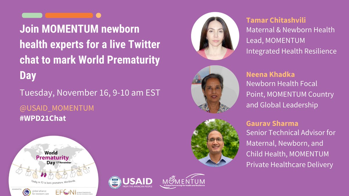 USAID_MOMENTUM's tweet photo. Join us in 10 mins at 9am EST for this yearβs #WPD21 Twitter Chat hosted by @EFCNIwecare. Weβll be responding live with input from MOMENTUM #NewbornHealth experts @TamarChitashvil, @NeenaKhadka, & @GauravSharmaktm! https://t.co/c3piUOtnCK