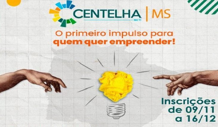 O Governo do Estado de Mato Grosso do Sul abre inscrições para o Programa Centelha, que irá selecionar até 50 ideias inovadoras para transformá-las em negócios de sucesso. As inscrições são realizadas pelo site do programa.