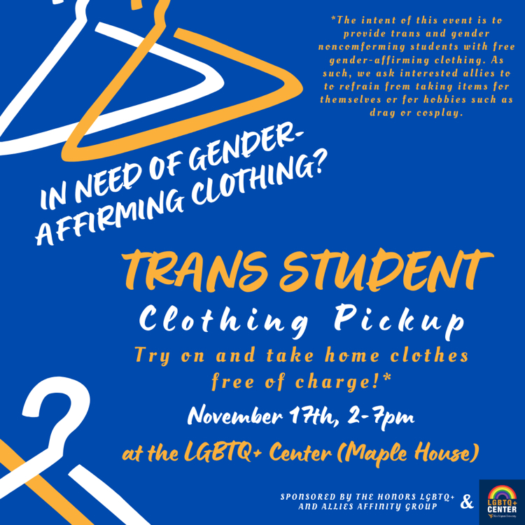 Our clothing pickup for Trans and Gender non-conforming students is tomorrow from 2-7 at the LGBTQ+ Center. @HonorsCollege @WVULGBTQ <a href="/WVULINCOLNHALL/">Lincoln Hall</a> <a href="/HonorsHallWVU/">The Honors Hall</a>