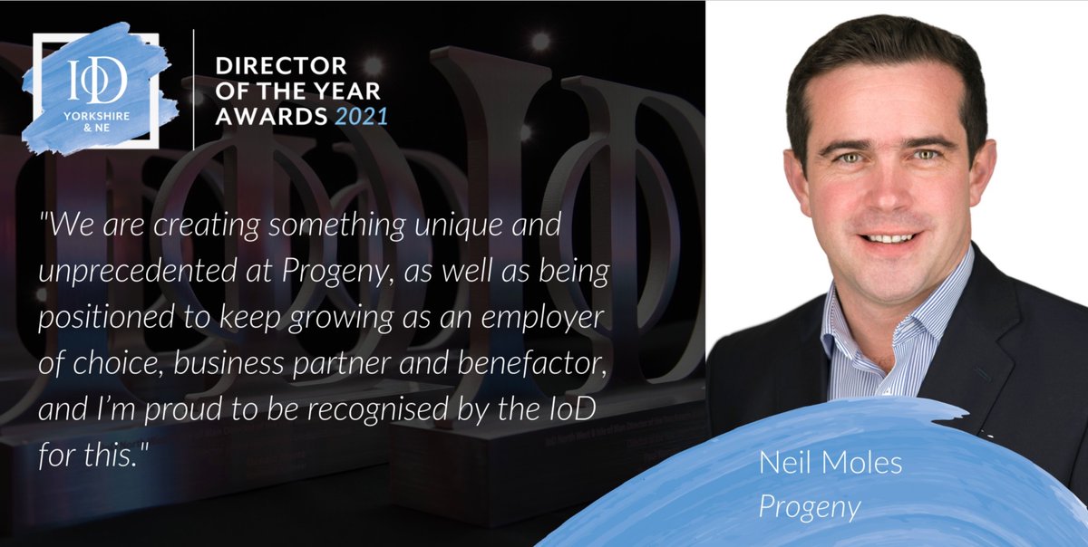 CEO of Progeny, Neil Moles, is nominated for <a href="/IoDYorkshireNE/">IoD Yorkshire and North East</a>'s #Director of the Year 2021 award celebrating those who represent the pinnacle of #leadership and #business excellence. We're very excited for the results announcement on Thursday 18th and wish Neil the best of luck!