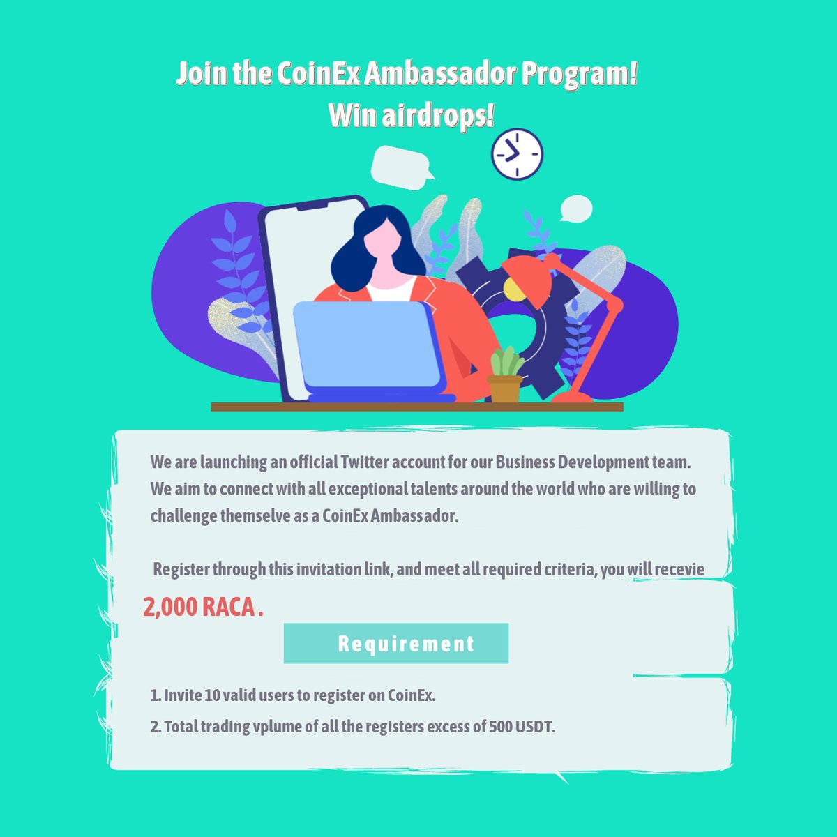 CoinExBD's tweet photo. Join the CoinEx Ambassador Program and win airdrops!

https://t.co/m9CLTGdhU3

Requirement:
1. Invite 10 valid users to register on CoinEx.
2. Total trading volume of all the registers excess of 500 USDT.
You will get 2,000 RACA in return.🤩🤩🤩 https://t.co/ZU5ADRYD2r