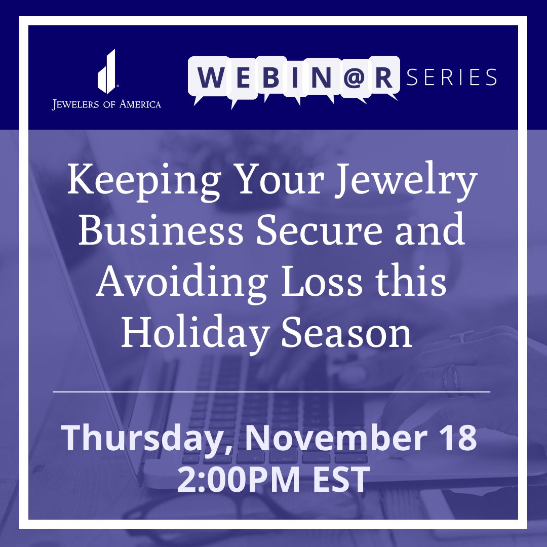 JMStaySecure's tweet image. Don't leave your business exposed this time of year.
Check out @Jewelers_JA webinar this Thursday on Keeping Your Jewelry Business Secure and Avoiding Loss This Holiday Season, with Jewelers Mutual's Larry Spicer.

jewelers.org/ja/events-news…