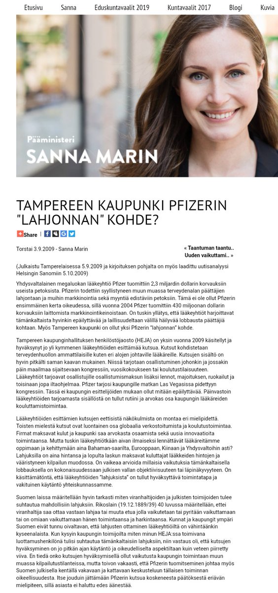 Sanna Marin 2009:

- On käsittämätöntä, että lääkeyhtiöiden ”lahjuksista” on tullut hyväksyttävä toimintatapa ja vakituinen käytäntö yhteiskunnassamme.

sannamarin.net/blogi/2009/09/…