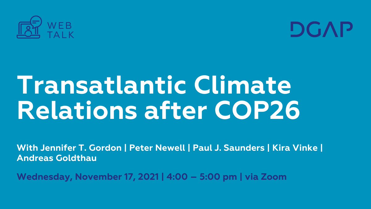 #COP26 is over, #ClimateDiplomacy continues. Learn more about the future of transatlantic #ClimateAction tomorrow at the @DGAP & @EIRPenergy expert panel with @JenniferTGordon, @PeterJNewell_, @1796farewell, @KiraVinke and @goldthau . Registration: on.dgap.org/3neAskD