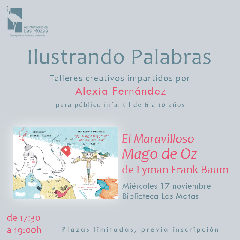 bibliotecarozas's tweet photo. Miércoles 17 de noviembre en la #BibliotecaDeLasMatasMargaGilRoësset: El Maravilloso Mago de Oz de L. Frank Baum. Taller creativo impartido por Alexia Fernández.
Un clásico de la literatura infantil de todos los tiempos.
#IlustrandoPalabras #BibliotecasDeLasRozas https://t.co/9pLp6BGSxq