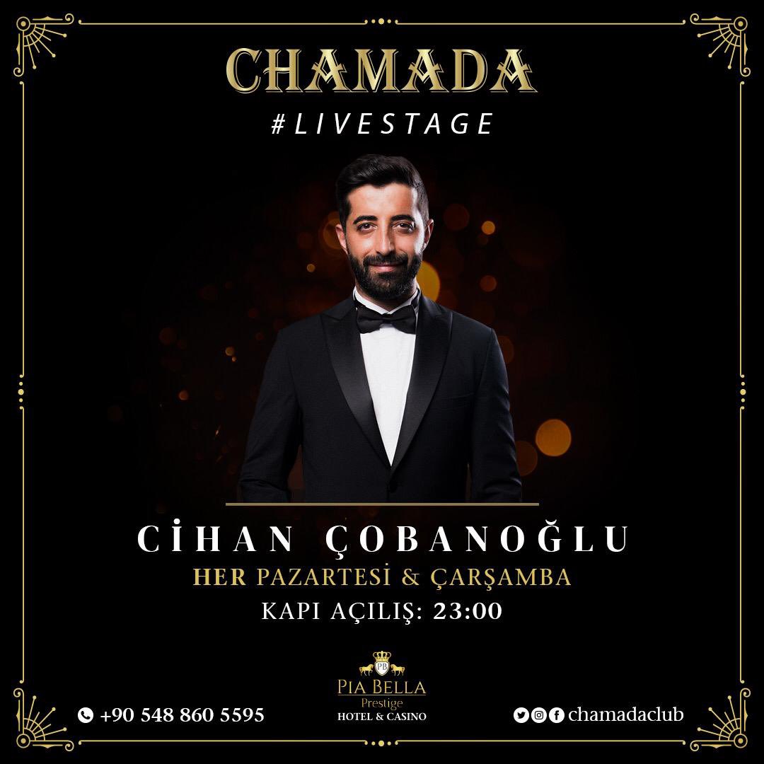 Cihan Çobanoğlu 
Her Pazartesi &amp; Çarşamba 
Kapı Açılış 23:00 
Bilgi ve Rezervasyon için +90 548 860 5595