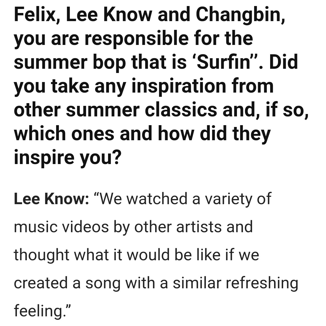 11. SURFIN' (Lee Know, Changbin, Felix)↬ hip hop song with cool vibes for the summertime, to feel refreshed└ Changbin: you need to have some relaxation in the middle of a hot, repetitive and tiring daily life.