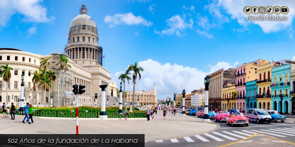 NicolasMaduro's tweet photo. Venezuela celebra los 502 años de la fundación de La Habana, Patrimonio de la Humanidad que guarda en sus calles la resistencia, el patriotismo y el heroísmo de su gente. Saludamos al presidente Miguel Díaz-Canel y al hermano pueblo cubano. https://t.co/iesTLuul4h