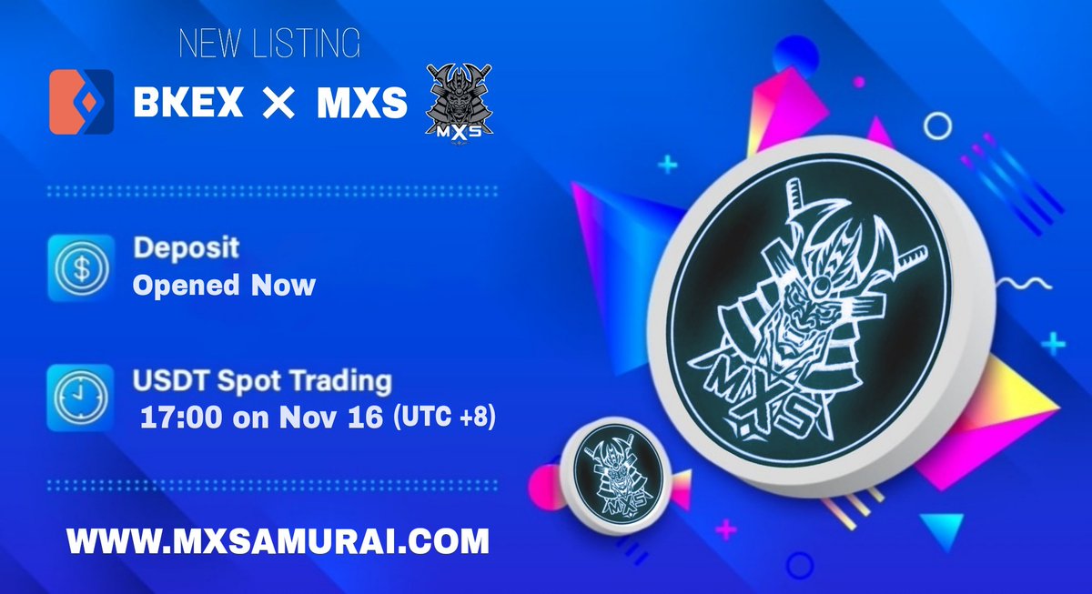 Yashar_Decentra's tweet photo. 🔥 #MXS LISTED ON #BKEX 🔥

#BKEX will list $MXS/#USDT 🪙
- Deposit: Opened
- Trade: 17:00 on Nov 16 (UTC+8)
- Withdrawal: 15:00 on Nov 17 (UTC+8)

Details ⤵️ 
https://t.co/GjJ5mu3VNr

#MXS #MXSamurai #BTC #XLM #etherium #dogecoin #SHIB #LFG @TimmyTimX2 @Nicculus https://t.co/ADkxtlqFHG