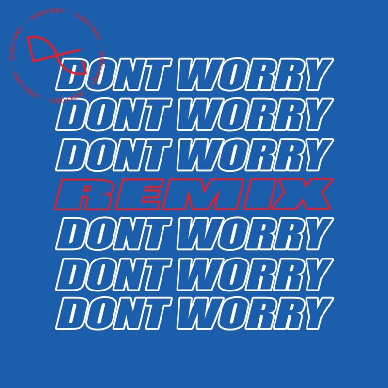 Don’t Worry remix coming to you FRIDAY 🦋