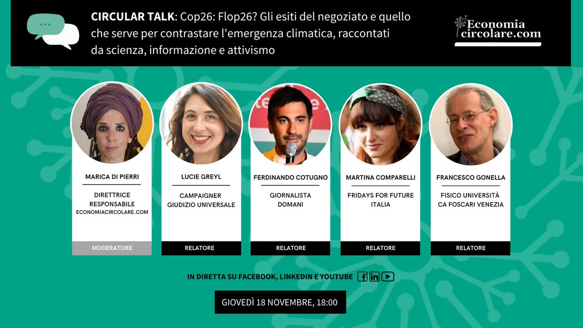 EcoCircolareCom's tweet photo. 📌 #SaveTheDate per giovedì 18 novembre, alle 18, con un nuovo #CircularTalk dedicato agli esiti della #COP26.
Vi aspettiamo in diretta su YouTube (https://t.co/bdobRl8beq
), Facebook e LinkedIn con un ricco e diversificato panel di ospiti!
#climatechange #globalwarming https://t.co/S8ACyfSvid
