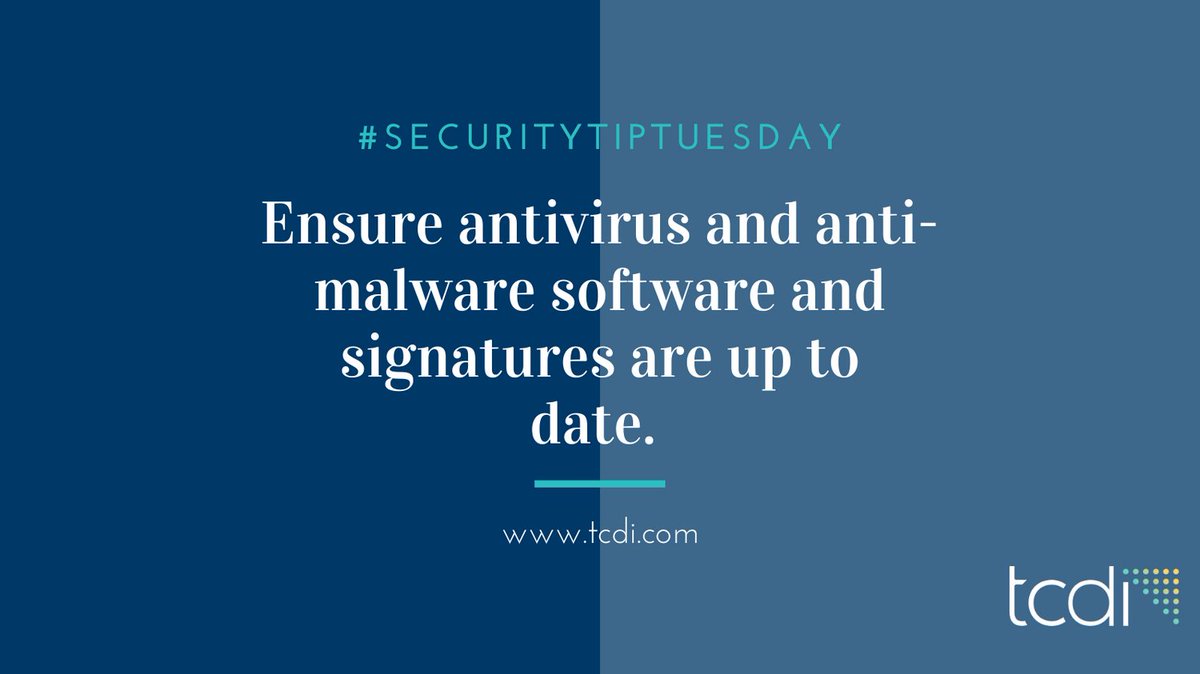 tcdi's tweet photo. Ensure antivirus and anti-malware software and signatures are up to
date. Turn on automatic updates for both solutions. CISA recommends using a centrally managed antivirus solution. This enables detection of both “precursor” malware and ransomware. #SecurityTipTuesday https://t.co/wS3xu2mUiL