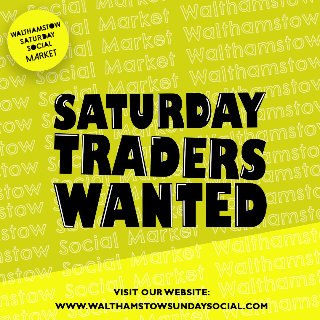 𝐒𝐀𝐓𝐔𝐑𝐃𝐀𝐘 𝐓𝐑𝐀𝐃𝐄𝐑𝐒 𝐖𝐀𝐍𝐓𝐄𝐃…📢

Are you looking for a place to trade your goods? 

Then Walthamstow Saturday Social needs you! 

If this is of interest to you, please be sure to fill out the application form on our website! 

bit.ly/3Hod8Jn