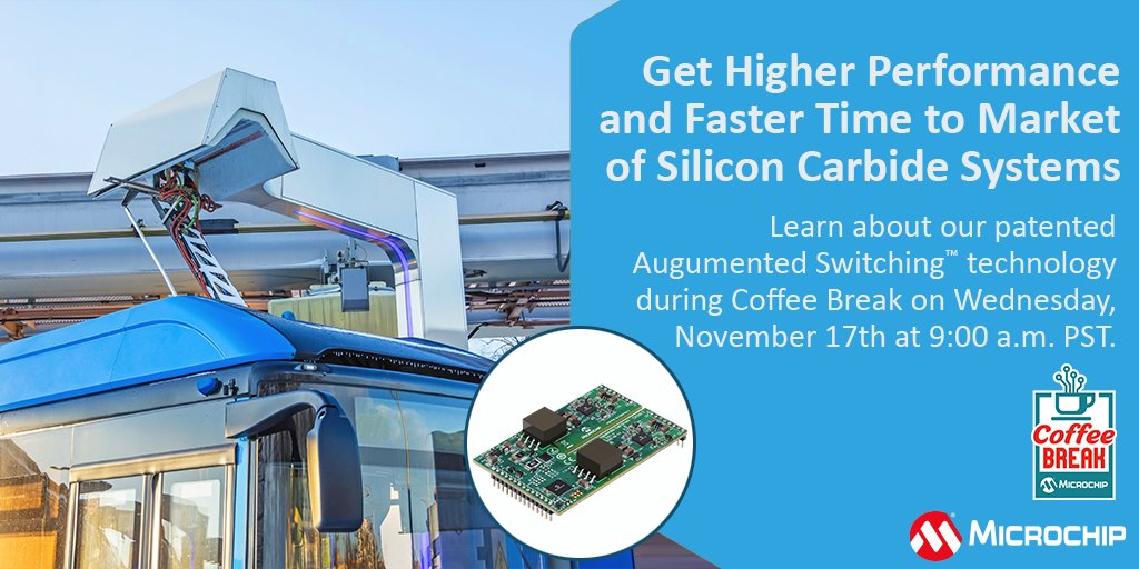 MicrochipTech's tweet photo. Higher performance and faster time to market of Silicon Carbide power systems is made possible with our patented Augmented Switching ™ technology. Join our Coffee Break livestream on Wednesday, November 17th at 9:00 a.m. PST to learn more: https://t.co/VyP7zXccc7. #sic #ev https://t.co/ZYw37iQYBl