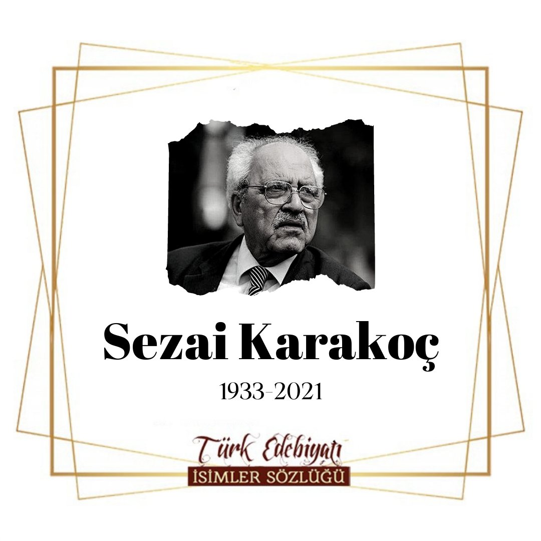 TEISTEESProje's tweet photo. "Dünya sürgünü" sona eren şair, yazar ve mütefekkir #SezaiKarakoç'a Allah'tan rahmet, ailesine ve sevenlerine baş sağlığı diliyoruz. 
https://t.co/Fu2dDDPB5p https://t.co/oT2fKDyZvi