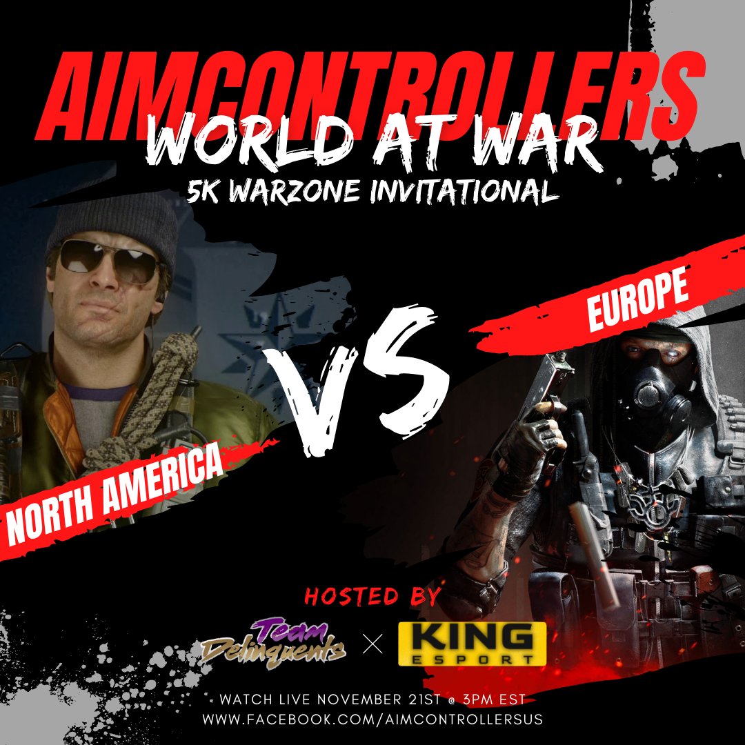 AimControllerss's tweet photo. 📢 AimControllers is hosting it's second Warzone Invitational - WORLD AT WAR 💲5⃣,0⃣0⃣0⃣🤯

North America vs Europe - Who will take home the Crown👑?

📅 This Sunday, 11/21 @ 3pm EST
💰 $5,000 Cash Prizes + More

📺Live @ https://t.co/CeETHJPdkB https://t.co/kIVEEgv7Gs