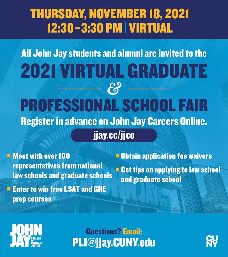 JohnJayPLI's tweet photo. The John Jay virtual graduate school fair is this Thursday! Come meet with representatives from law schools and graduate schools from across the country. Enter to win a free LSAT or GRE prep course. https://t.co/EfepO1dF6B