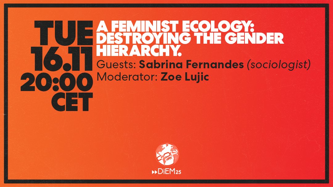 DiEM_25's tweet photo. 🔴 'A feminist ecology: Destroying the gender hierarchy' - starting shortly at 8pm CET
#CopOff wraps up as Maja Pelević talks with @safbf!
More information and livestream: https://t.co/YivNxfL5po
#COP26 #CopOff #GreenNewDeal https://t.co/UGi50DSrdX