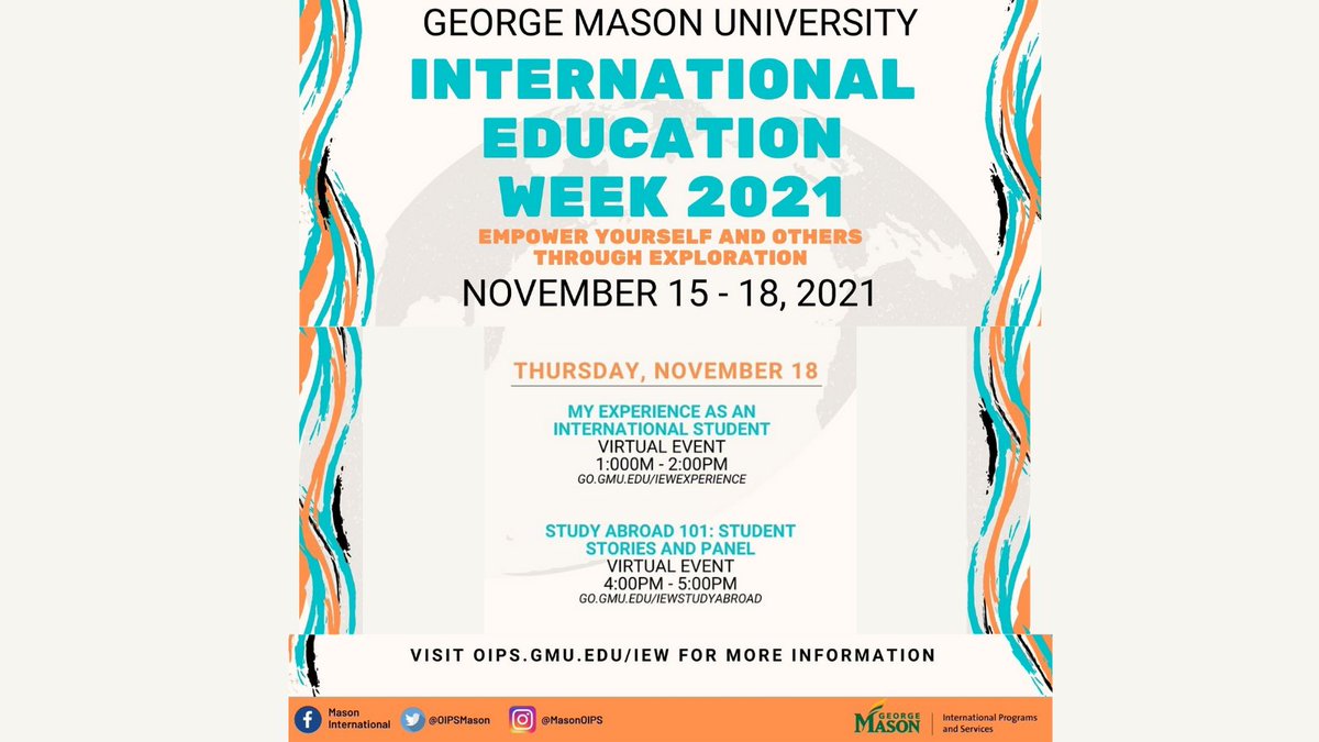 International Education Week (IEW), November 15-19, 2021 is an opportunity to celebrate the diversity and richness of the Mason campus community.