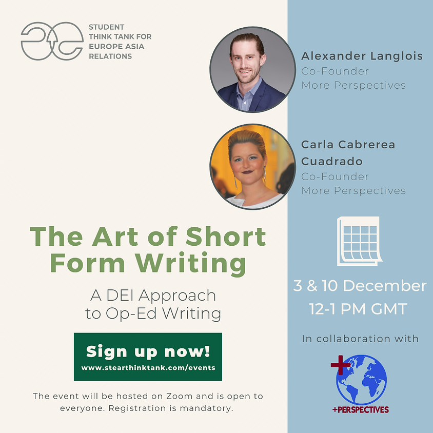 SAVE THE DATE!📅

➕Perspectives is organizing the two-workshop series "The Art of Short Form Writing: A #DEI Approach to Op-Ed Writing" in collaboration with <a href="/STEARthinktank/">STEAR</a>. 👩🏽‍🏫

Learn the basics of #opedwriting for a succesful publication!📰Sign up now!✍🏼docs.google.com/forms/d/12b0SU…