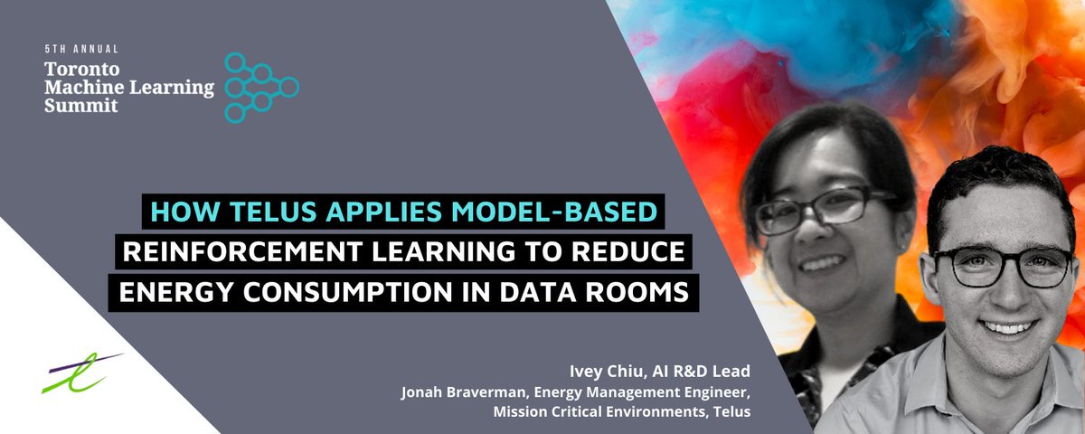 TMLS_TO's tweet image. Ivey Chiu &amp;amp; @jonahbr of @TELUS  will discuss the development of a model-based reinforcement learning algorithm, Energy Optimization System (EOS) &amp;amp; the Hyperspace Neighbour Penetration (HNP) 

Catch their talk at #TMLS2021
🎟️ bit.ly/TMLS2021

#DataScience #MachineLearning