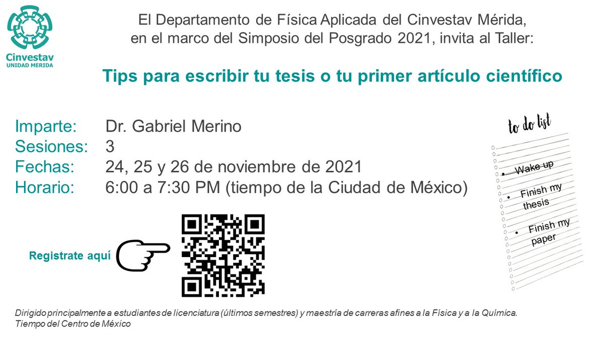 cinvestav's tweet photo. Física Aplicada del Cinvestav Mérida, invita al Taller
"Tips para escribir tu tesis o tu primer artículo científico"

🗣️ Gabriel Merino
3⃣ sesiones 
🗓️ 24, 25 y 26 de nov. 
🕕 18:00 hrs x Teams. 
Registro: https://t.co/IrrIXPCeVW 
📩 simposioposgradofa@gmail.com https://t.co/1mL5czsx3Z