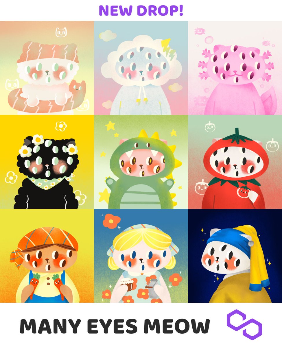 erisakie's tweet photo. ✨ NEW DROP #10 - #18 ✨
👀Many eyes meow V.2 in Polygon Chain👀

Many eyes meow in many profile character
Start only 0.004 ETH✌️🐱👀💕

『 many eyes meow V.2 collection (Polygon) 』
https://t.co/yKw7aoh2d2

#NFT #NFTTHAILAND #NFTJapan
#polygon #opensea #ManyeyesmeowNFT https://t.co/skx6ZLQDlt