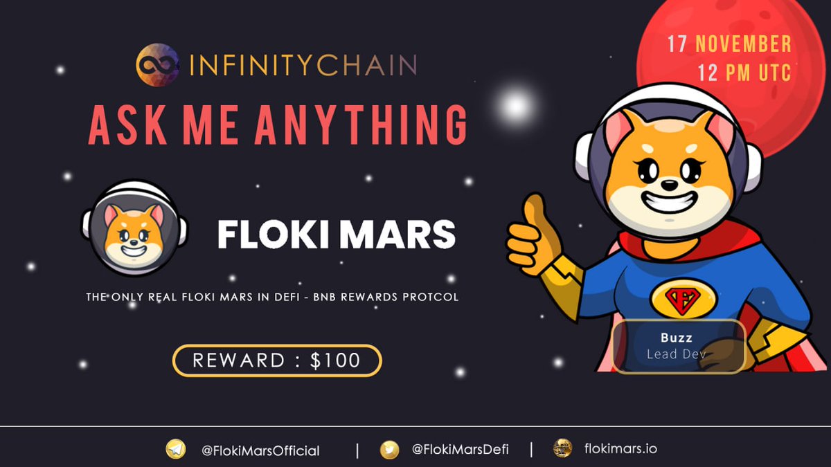 Infinity_Chains's tweet photo. Hello community, We're having an #AMA with Floki Mars on 17 November 2021 | 12 PM UTC

Rules: 
1. Detail https://t.co/zDusCoWBnA
2. Follow Twitter 
@Infinity_Chains &amp; @FlokiMarsDefi
Like, Retweet, Comment max 3 Question &amp; Tag Your Friends https://t.co/4cNtQ27Ali