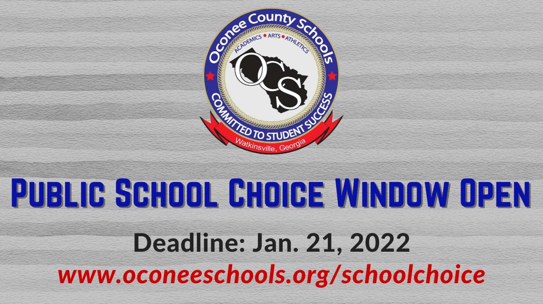 The window for school choice for the 2022-23 school year is now open. To view the list of available schools and for the transfer application, please visit oconeeschools.org/schoolchoice. ✅