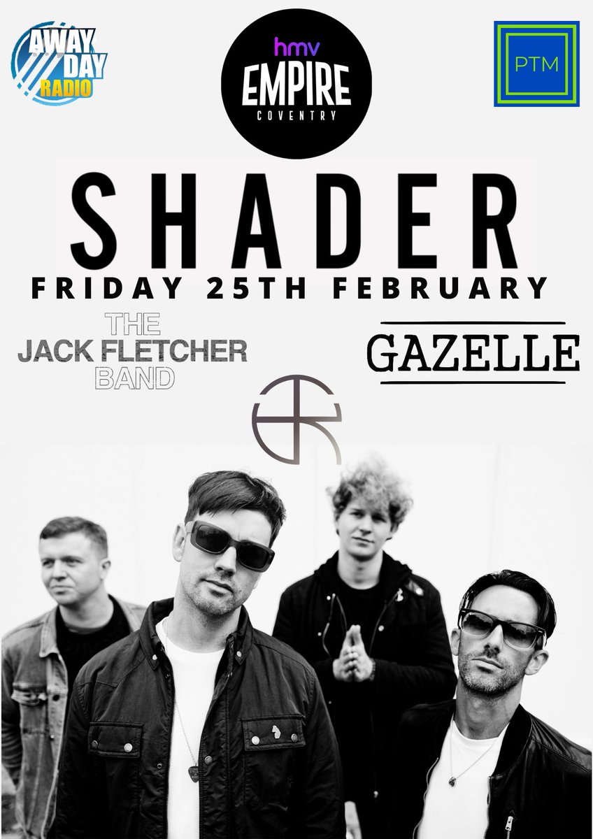AwaydayR's tweet photo. *INCOMING GIG FOR 2022*

we have teamed up with Prestige Talent Management to bring you a awesome night of new music from top band's

Friday 25th February 2022
HMV EMPIRE COVENTRY 

Headlining
@SHADERUK
@jackfband
@GazellebandUK
@BrokenRebels

Tickets £6

https://t.co/poIjrmzjJU https://t.co/QgXKcutcKZ