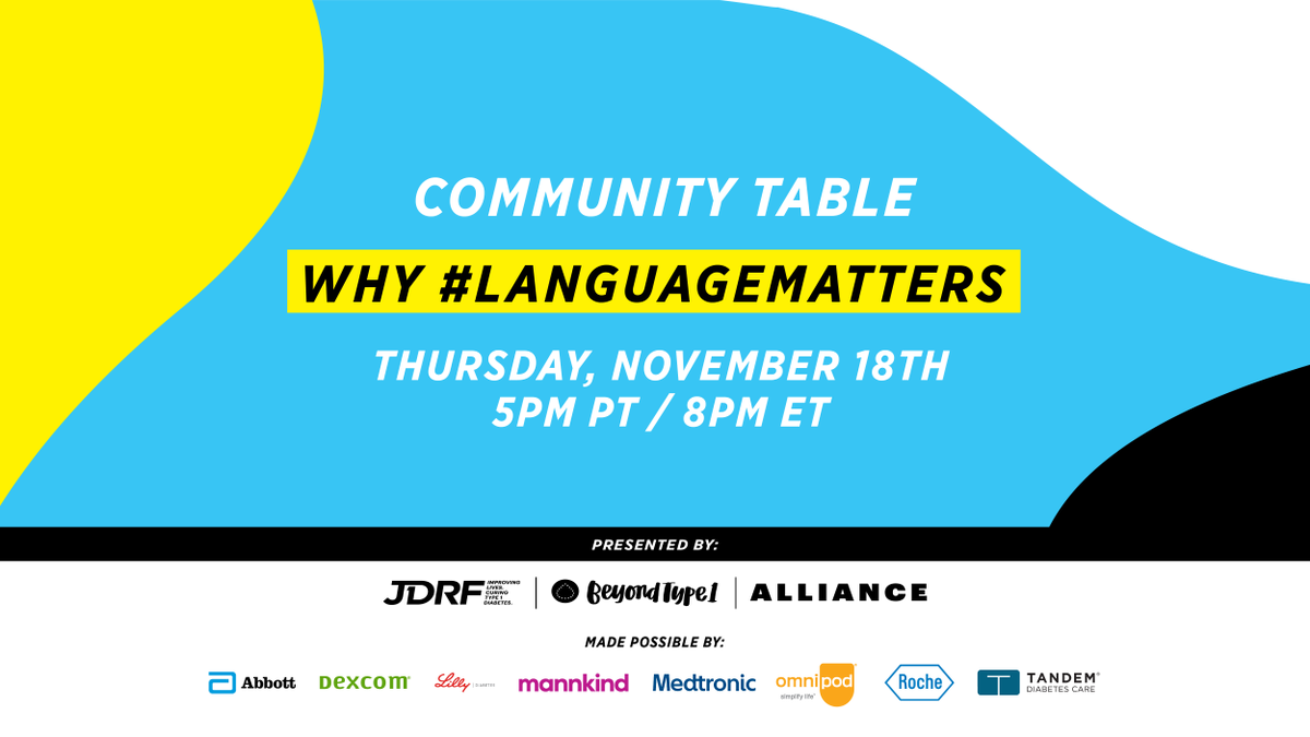 Pull up a chair at Beyond Type 1's next Community Table! Let's discuss why #LanguageMatters when living with diabetes.

Thursday, November 18th at 5pm PT / 8pm ET

Watch live on Facebook or click to register: bit.ly/3BltM7S