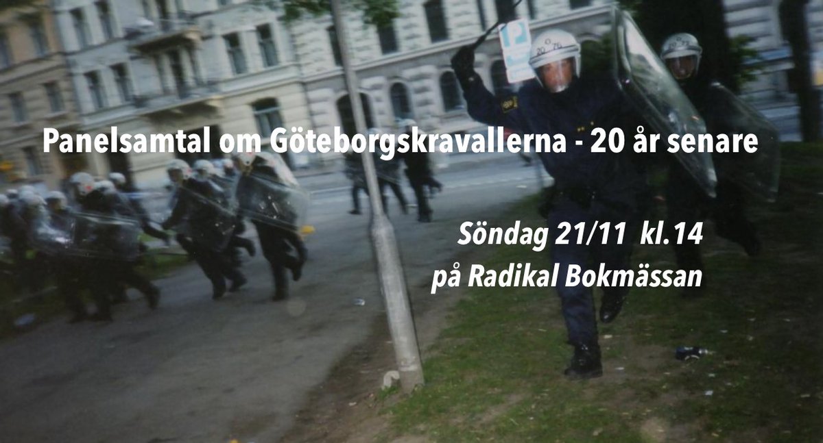 Söndag kl 14 kommer fyra aktivister till Radikal Bokmässan och deltar i ett panelsamtal om Göteborgskravallerna. De delar sina upplevelser och tankar, 20 år efter demonstrationerna och repressionen. 

syndikalistisktforum.se/2021/goteborgs…