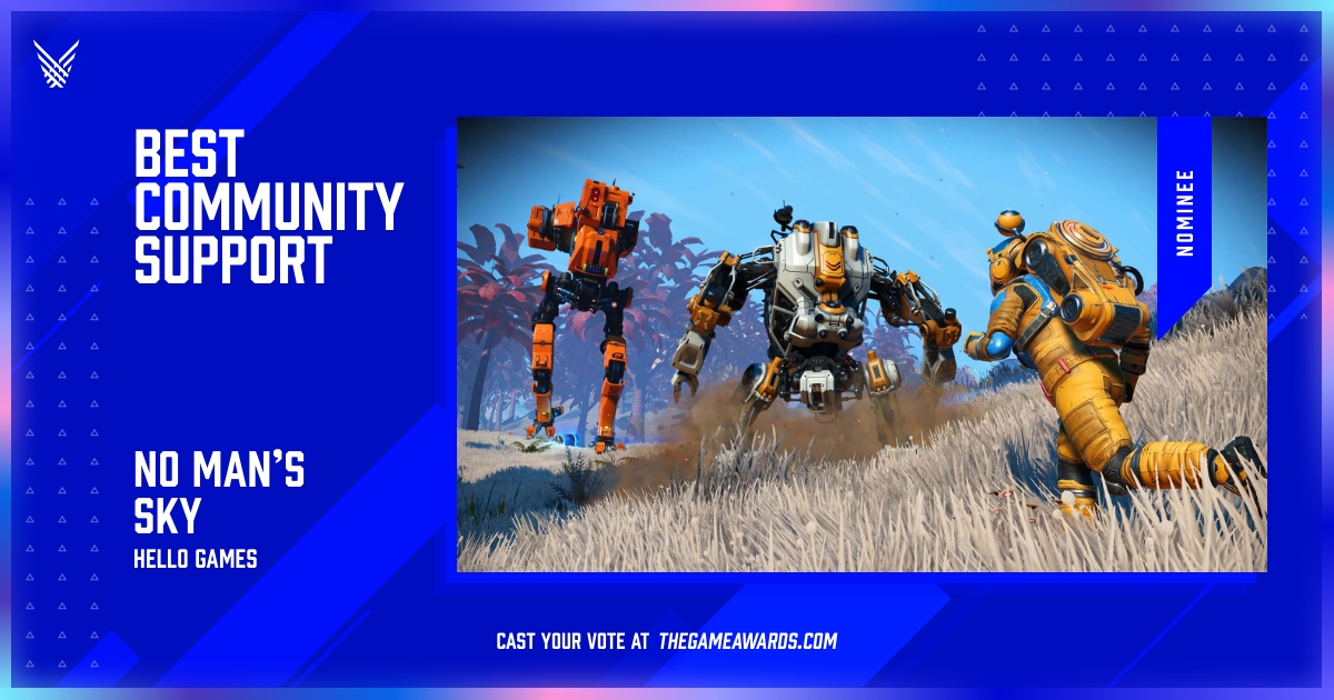 thegameawards's tweet image. @NoMansSky Congratulations on your nomination for Best Community Support! #TheGameAwards

Vote now at thegameawards.com