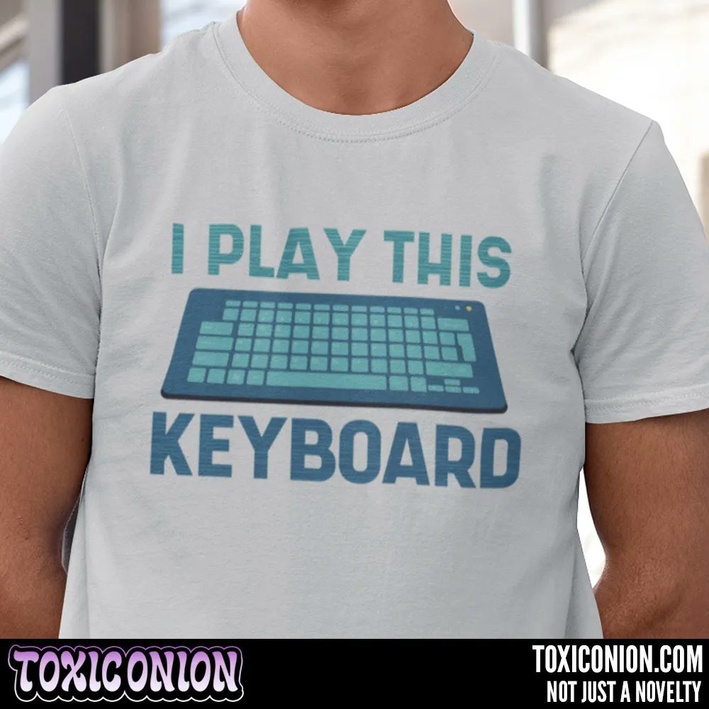 I Play This Keyboard. Available in men's, women's and kid's apparel, accessories and home decor. buff.ly/3ni81SH | #ToxicOnion #Gaming #GamingKeyboard