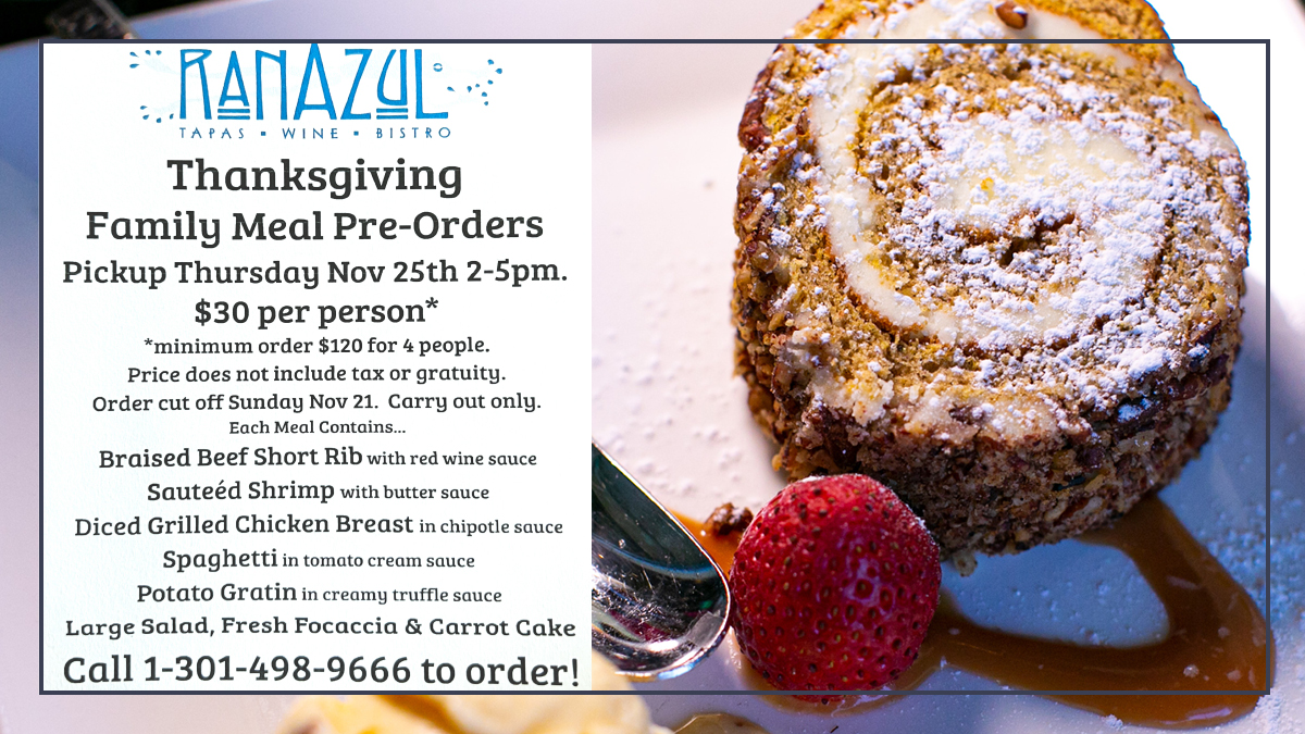 Ranazul's tweet photo. Happy Thanksgiving! 
Pre-order Thanksgiving Dinner by November 21st!
#happythanksgiving #hocomd  #howardcountyrestaurants  #eatlocal https://t.co/bCGw0tcZDZ