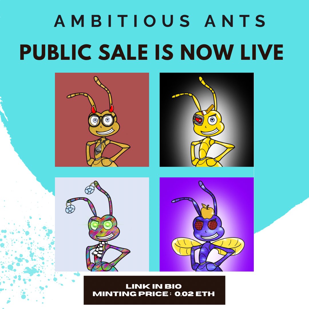 🚨WE ARE LIVE🚨

You can now Mint your Ants 🐜🐜🐜

Minting Price: 0.02 ETH 

Mint ➡️ mint.ambitiousants.io

Join the Colony ➡️ discord.gg/47jJbRVkCX

#RiseOfTheColony #NFTCommunity #NFTLauch #NFTs #NFTdrop