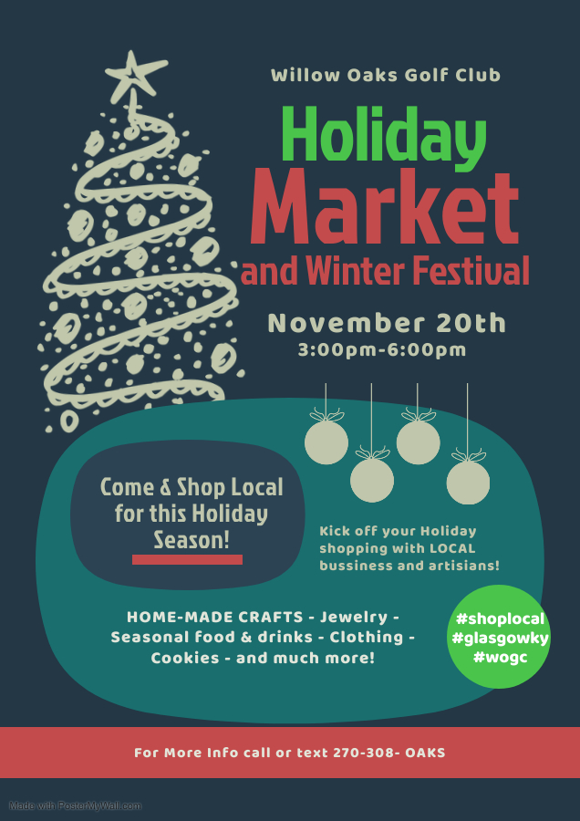 WillowOaksGolf's tweet photo. Come join us at #WOGC for a Holiday Market and Winter Festival! November 20, 3p-6p!! #shoplocal #glasgowky #wogc #barrenco https://t.co/L9EQ18AObe