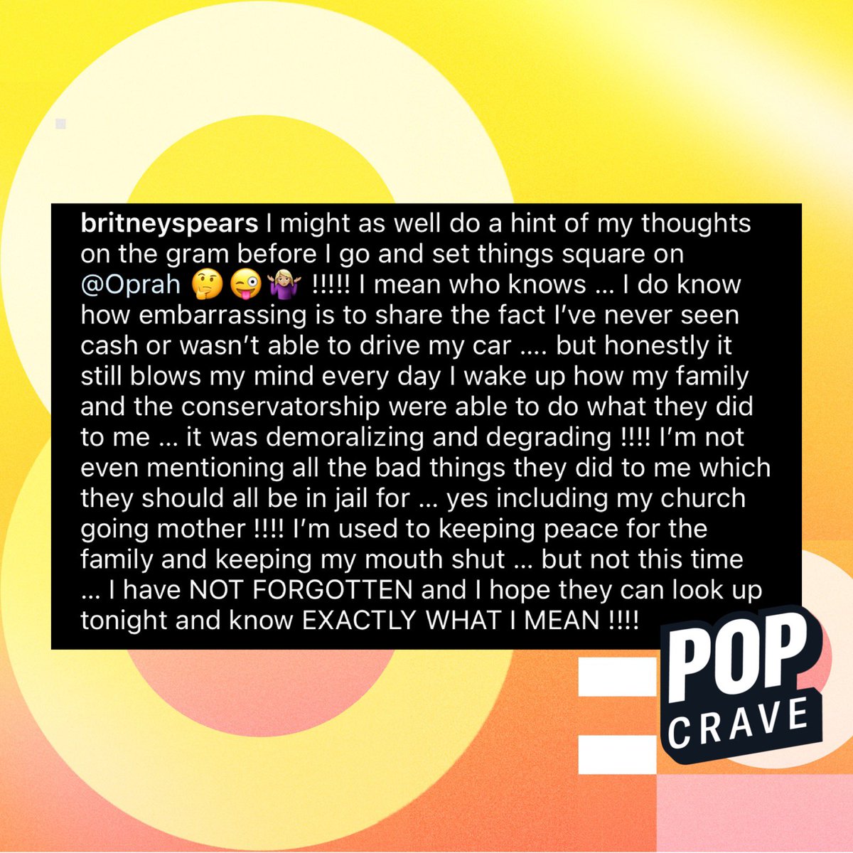 PopCrave's tweet photo. 🚨 Britney Spears hints at a tell-all interview with Oprah in new Instagram post: 

“I'm used to keeping peace for the family and keeping my mouth shut … but not this time … I have NOT FORGOTTEN,” https://t.co/z6NoLLPEzN