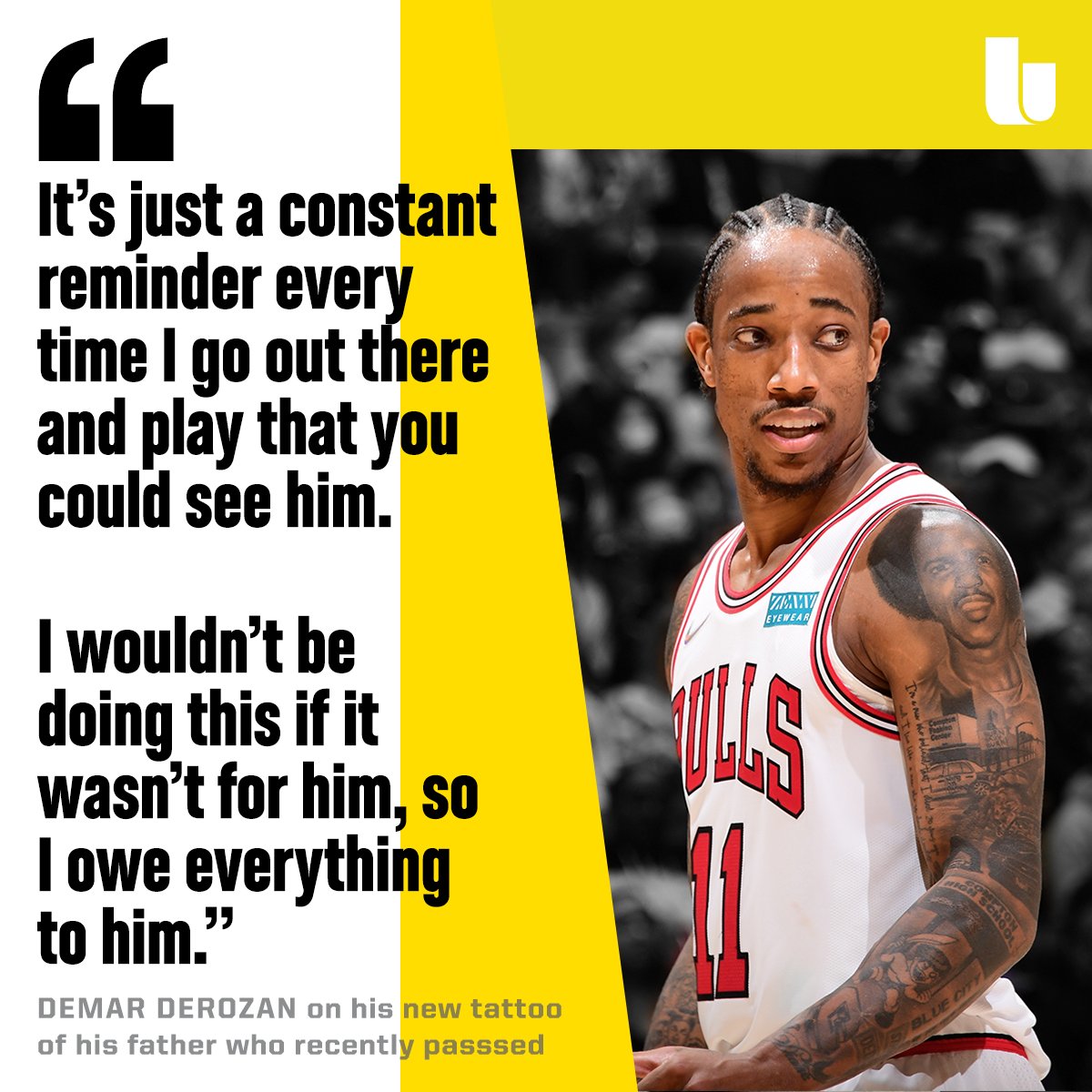 The Bulls DeMar DeRozan carries memory of his father with him