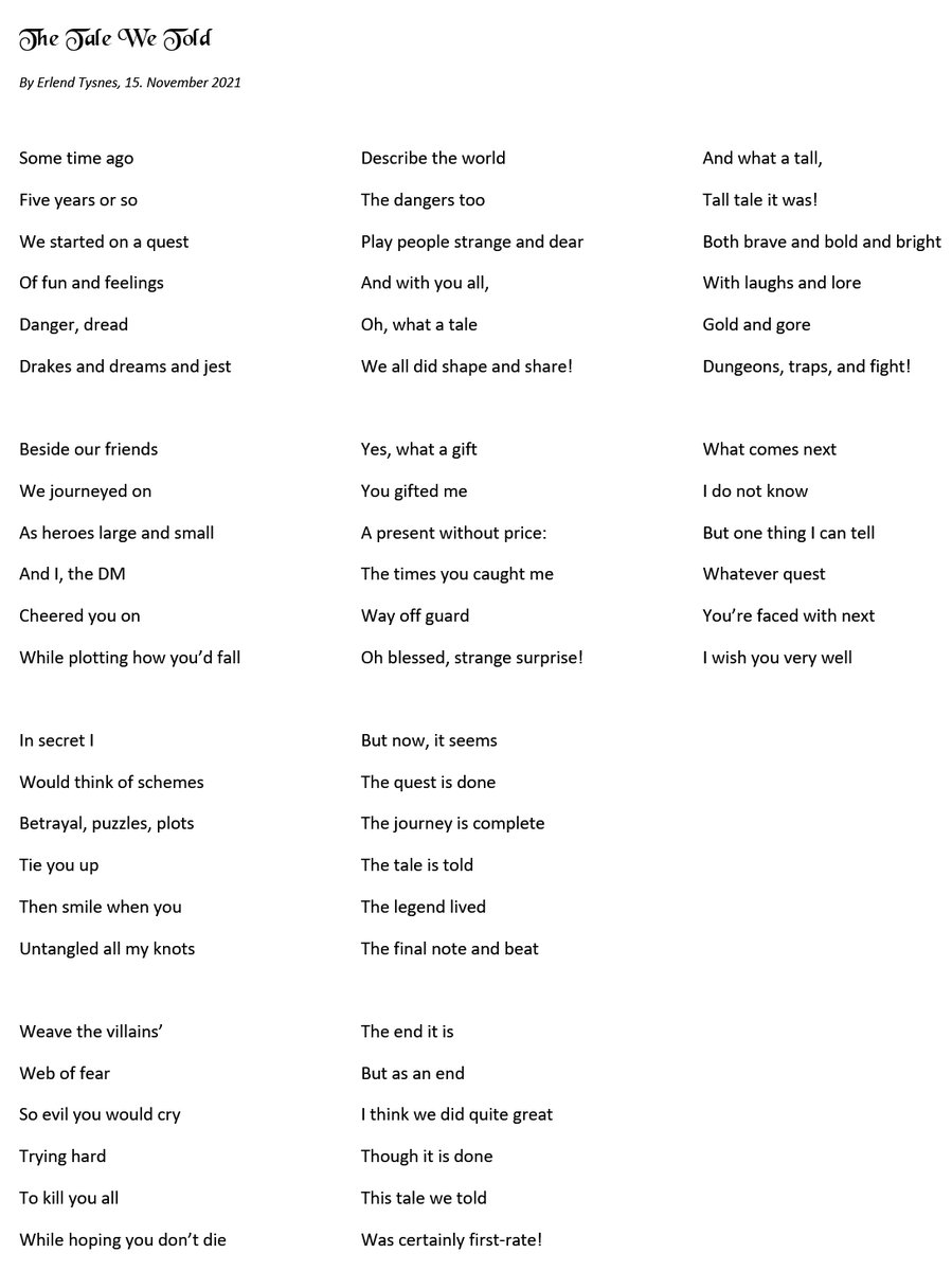 TypYourBard's tweet photo. Just finished running the final, last session of my five year + long campaign today, session 70, also the final session with this group as well, and wrote a poem for my group for the occasion:

Picture: The poem (Lyrics in comments below)
#dnd https://t.co/THMV3vJ6jx