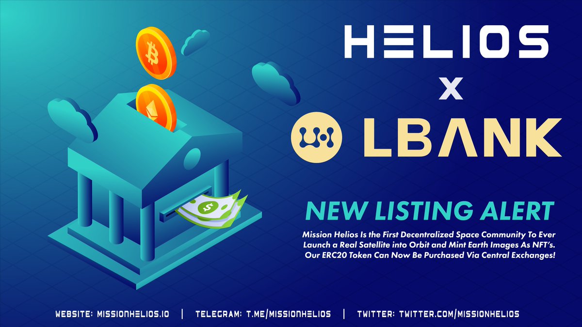 Missionhelios's tweet photo. Our 1st Central Exchange Listing! Find $HELIOS In @LBank_Exchange Very Soon!

First Space Community To Ever Launch A Imagery Satellite To Orbit and Mint Earth Images as NFT's!

#newlisting #nfts #ethereum #missionhelios #CryptoNews https://t.co/F6ZqoLj6ky